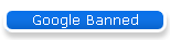 Google Banned