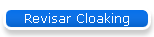 Revisar Cloaking